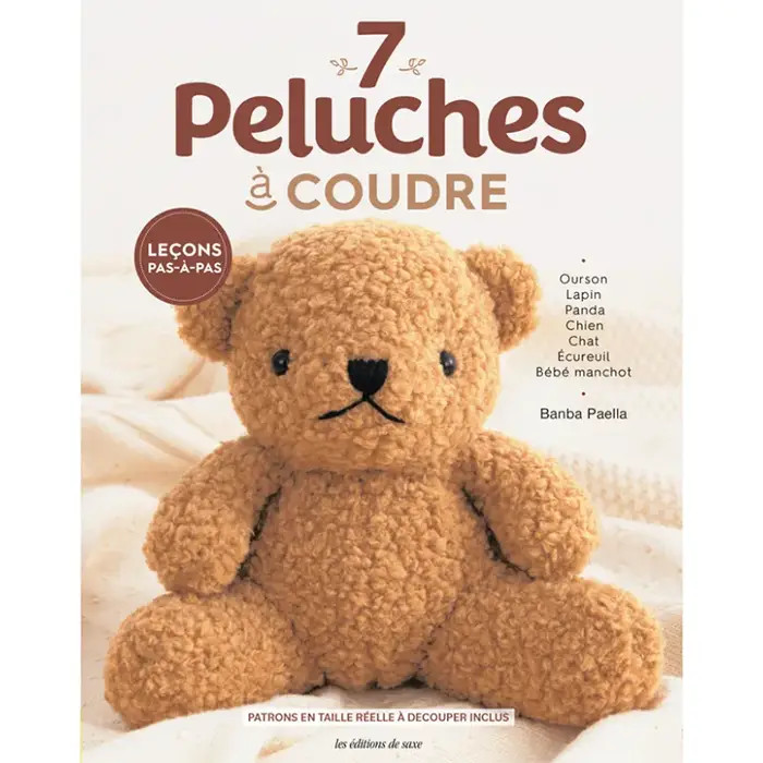 7 peluches à coudre 7 peluches à coudre