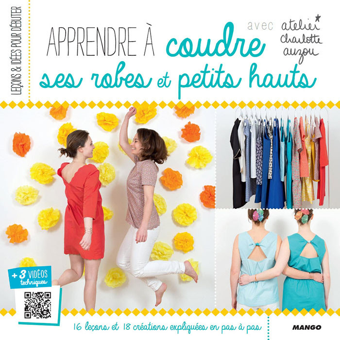 Apprendre à coudre robes et petits hauts Apprendre à coudre robes et petits hauts