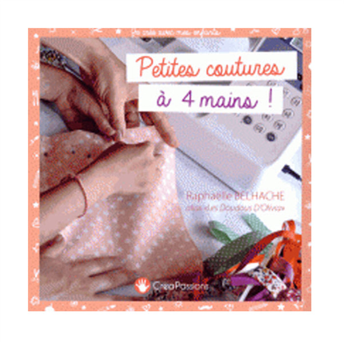 Petites coutures à 4 mains Petites coutures à 4 mains